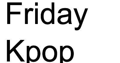 Friday Kpop: 10-02-2014 Kpop top 100 torrent down