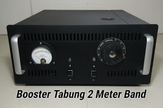 Booster 2 Meter Band menggunakan tabung