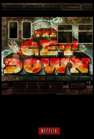 The Get Down Temporada 1 (2016) Online The Get Down Temporada 1 (2016) Online
