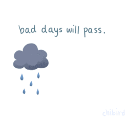 Los malos días pasarán, vendrán tiempos mejores, más bonitos, soleados y con mucho color. Y dejaremos atrás lo que no nos gusta, nos hace daño o simplemente nos hace estar tristones. ¿LUNES? ¿Quién dijo lunes? ¡Bahhh! Es un día más de la semana.