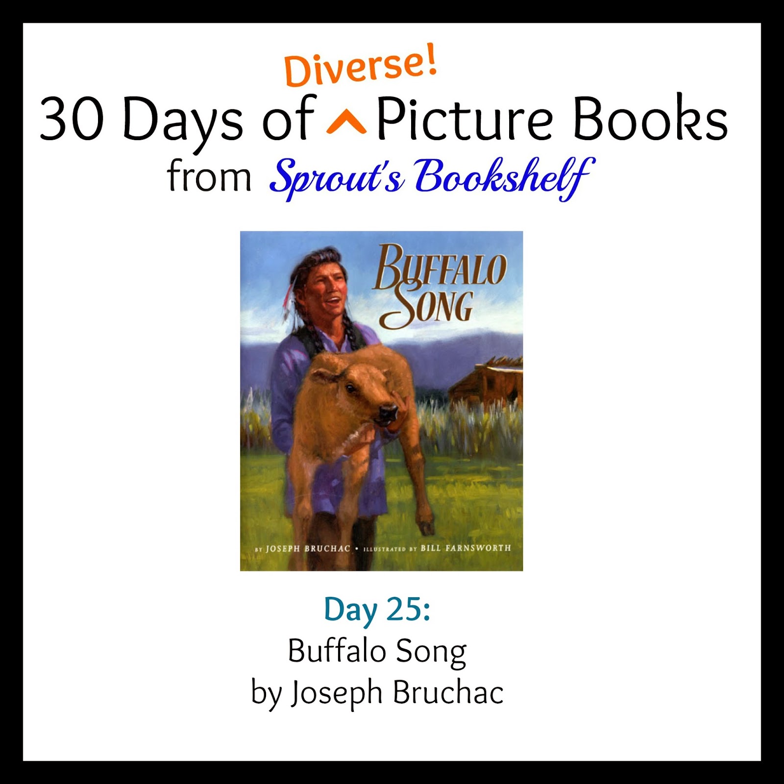 Sprout's Bookshelf 30 Days of Diverse Picture Books Buffalo Song by