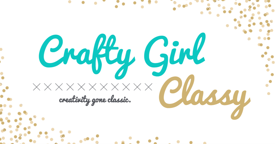 Crafty Girl Classy