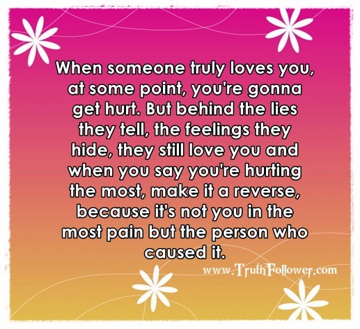 When someone truly loves you, at some point, you're gonna get hurt