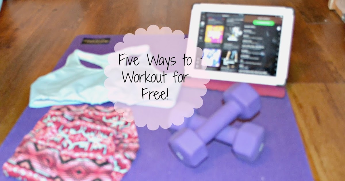 Tara Berries FIVE WAYS TO WORKOUT FOR FREE TARA BERRIES