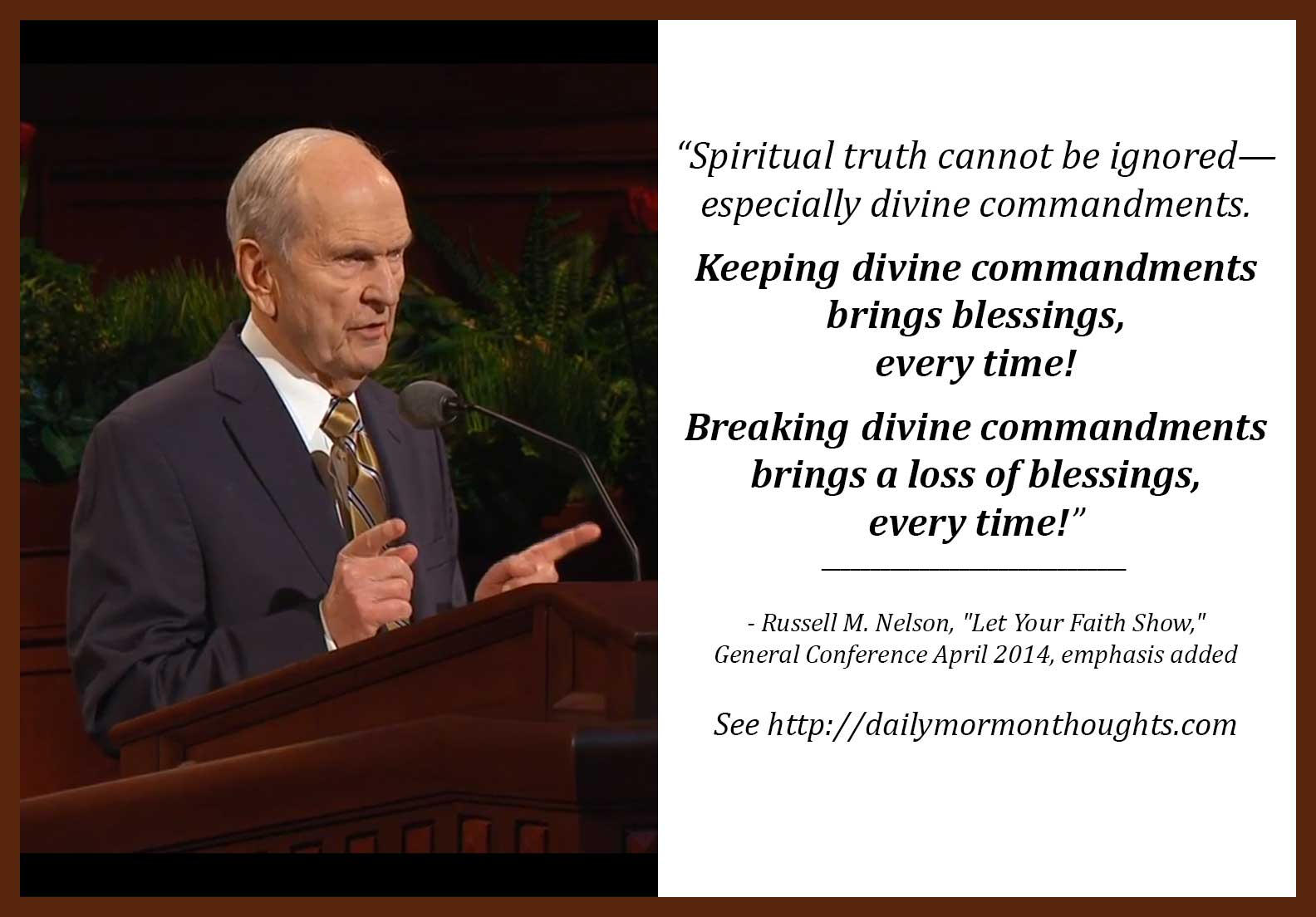Daily Thought From Modern Prophets President Russell M Nelson On The Blessings Of Obedience