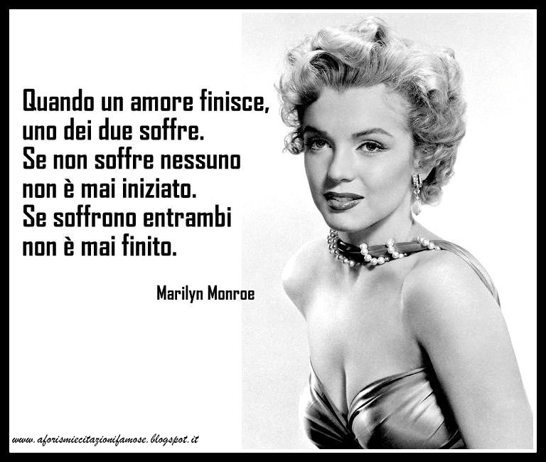 Aforismi e citazioni famose Citazione Bella Marilyn Monroe
