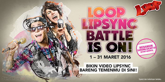 LOOP Lipsync Battle Berhadiah Smartphone Setiap Hari LOOP Lipsync Battle Berhadiah Smartphone Setiap Hari