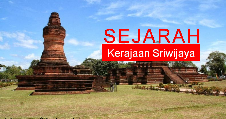 Kontroversi Raja Pertama Kerajaan Sriwijaya | Sejarah Cirebon