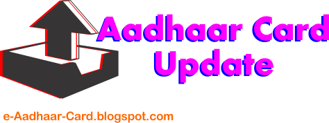 Aadhaar Card Update Aadhaar Card Update