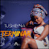 Tusheyna feat. Tchaka - Não Quero Terminar (prod. by Dastreet Beatz)