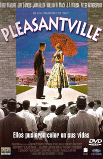 Película Pleasantville, de Gary Ross - Cine de Escritor