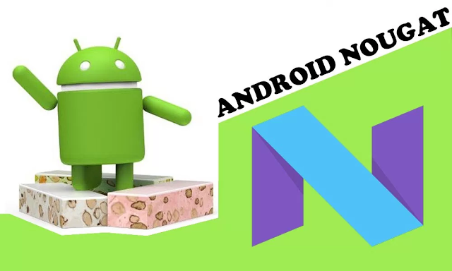 Android Nougat dan Kelebihannya