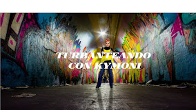 TURBANTEANDO CON KYMONI