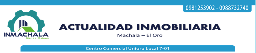 Actualidad Inmobiliaria Machala El Oro