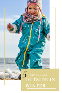 5 ways to play outside in winter, outdoor play, themummyadventure.com