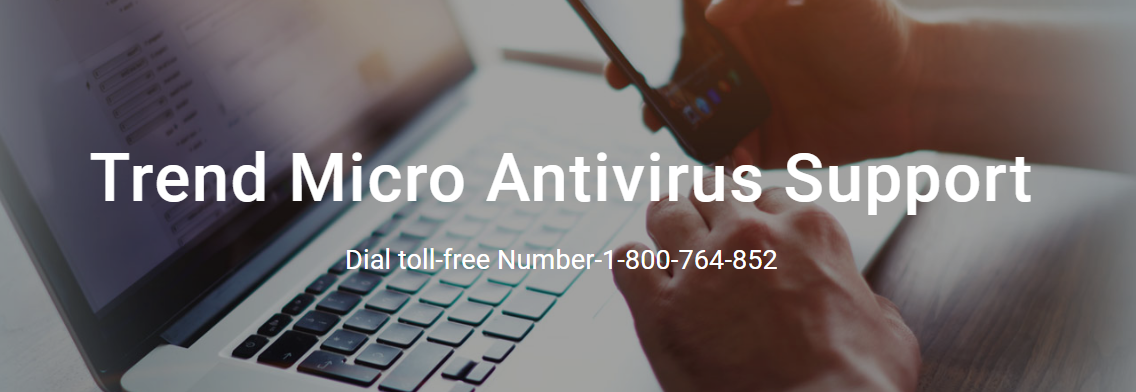 Trend Micro Support Number 1-800-764-852