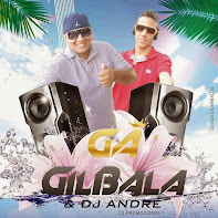 DJ Gil Bala & DJ André