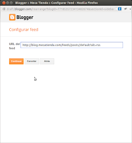 Agregamos nuestro feed RSS en la ventana de configuracion de blogger