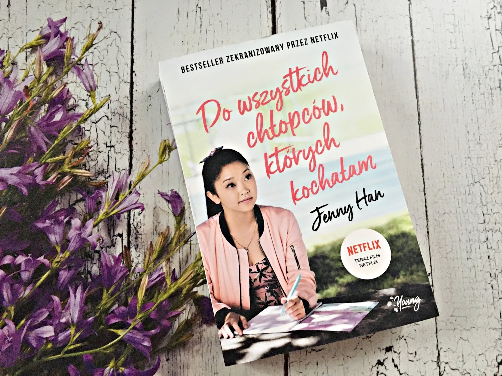Do Wszystkich Chłopców Zawsze I Na Zawsze Do Wszystkich Chłopców Których Kochałam Zawsze I Na Zawsze - WikaKos