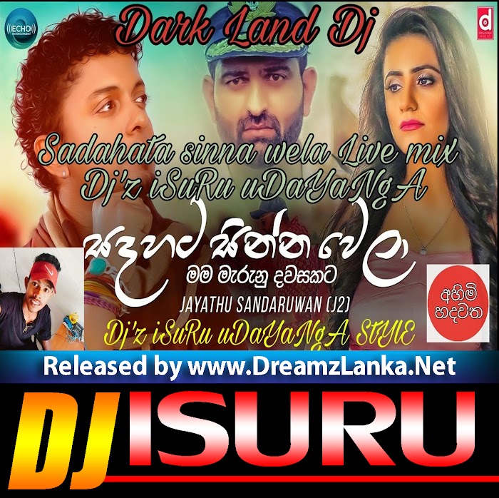 Sadahata Sinna Wela (Jayathu Sandaruwan) Remix DJ Isuru Udayanga