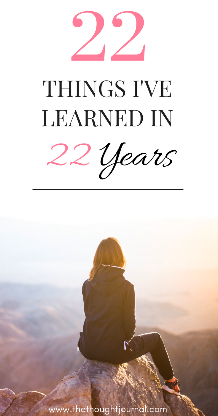 22 things i learned at 22, 22 things I've leaned in 22 years