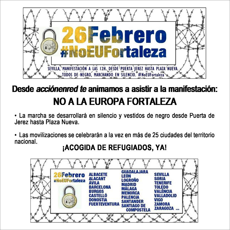 DOMINGO 26F: MANIFESTACIÓN "NO A LA EUROPA FORTALEZA". ¡ACOGIDA DE REFUGIADOS,YA!