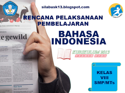 menurut rasaingin tahunya ihwal ilmu pengetahuan RPP Bahasa Indonesia Kelas VIII SMP/MTs Revisi 2017
