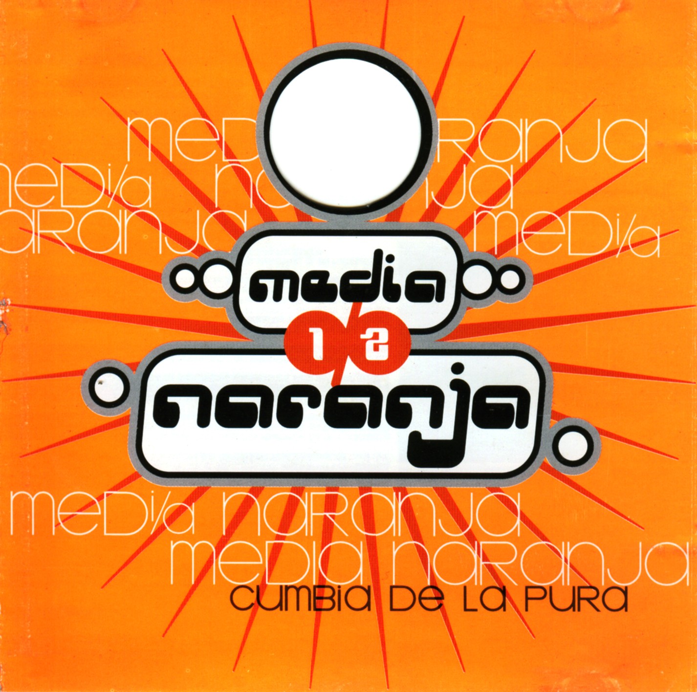 Cumbia de la Buena Media Naranja cd 1998 cd 1999 cd 2000