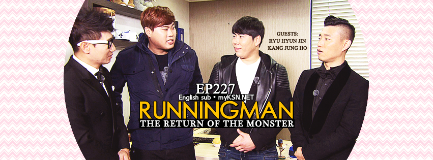 running man ep 227 eng sub, THE RETURN OF THE MONSTER   Guests: Kyu Hyunjin and Kang Jungho 