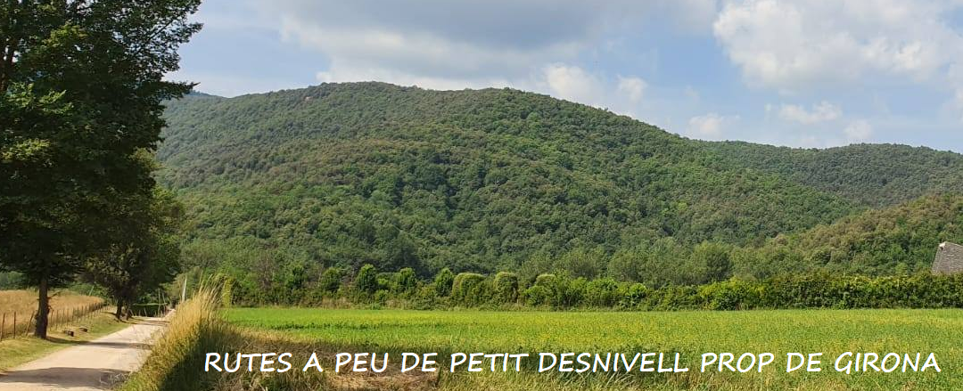 Rutes a peu de petit desnivell prop de Girona