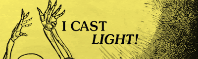 I Cast <i>Light!</i>