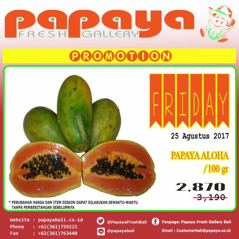 PROMO PAPAYA ALOHA PAPAYA FRESH GALLERY BALI