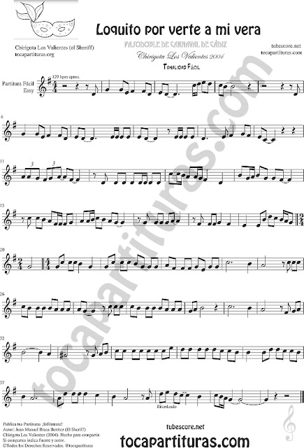 Loquito por verte a mi vera Partitura Tonalidad Fácil Flauta Dulce Saxofones Trompetas, Violines... Pasodoble de Carnaval Los Valientes
