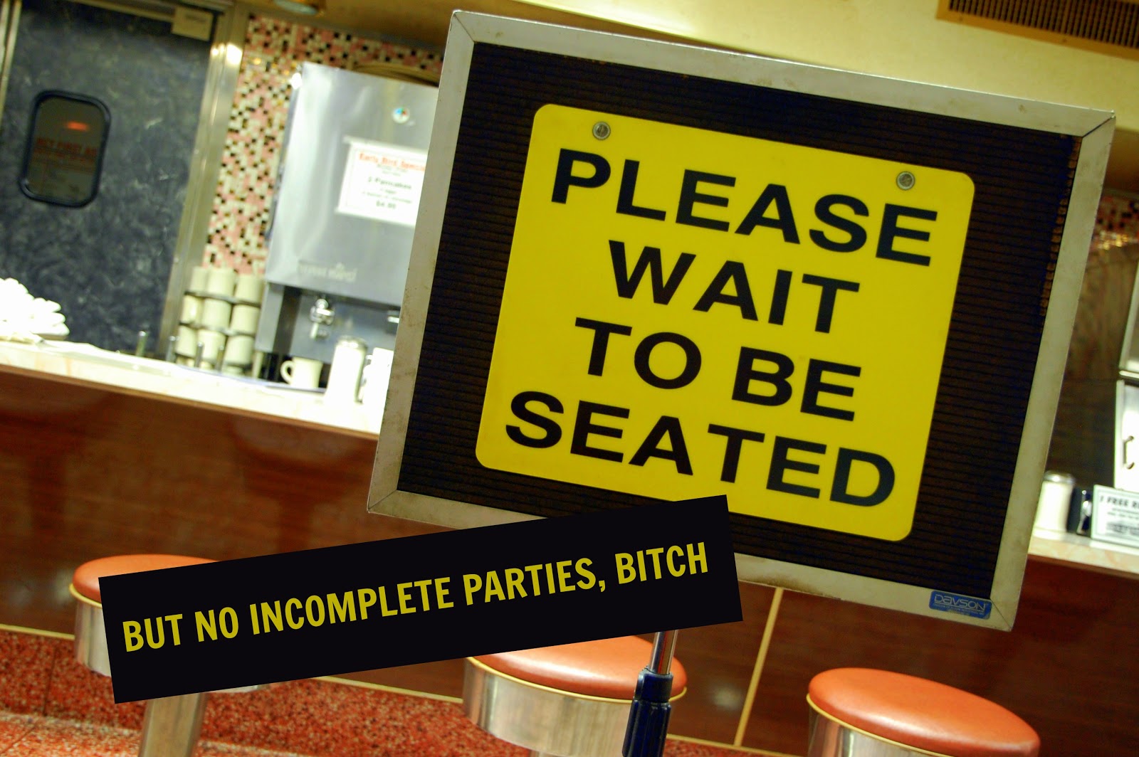 the bitchy waiter No Seating of Parties