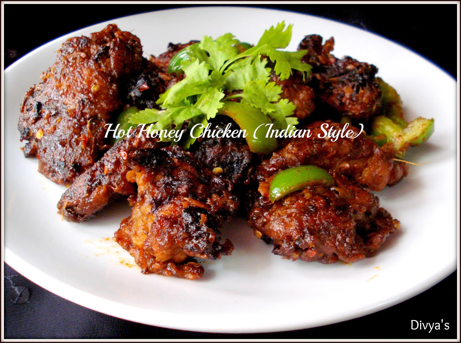 Hot Honey Chicken (Indian Style) & Update regarding 'The Master Chef