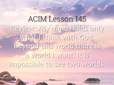 [Image: ACIM-Lesson-145-Workbook-Quote-Wide.jpg]