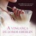 "A Vingança de Lorde Eberlin" de Julia London | Quinta Essência