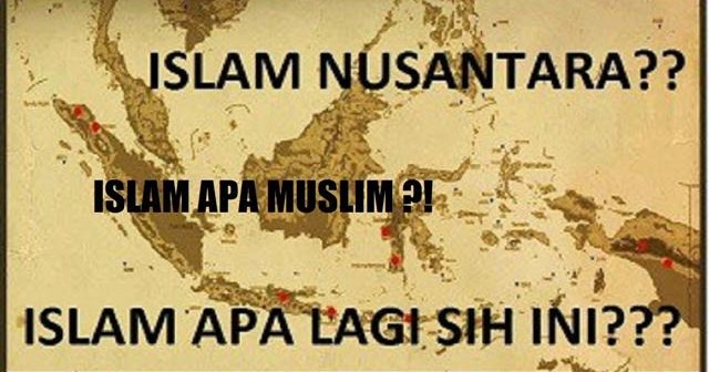 Ini 5 Kejanggalan Dari Gagasan 'Islam Nusantara' - BERDAKWAH