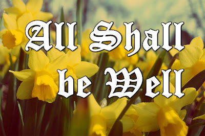All Shall be Well on a field of yellow daffodils