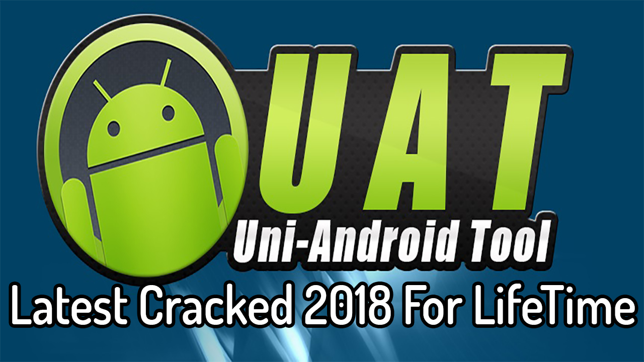 Uni Android Tool. Crack Tool.