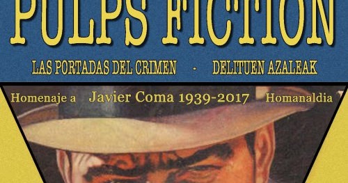 Pulps Fiction: las portadas del crimen ~ EL BLOC DE LA BÒBILA