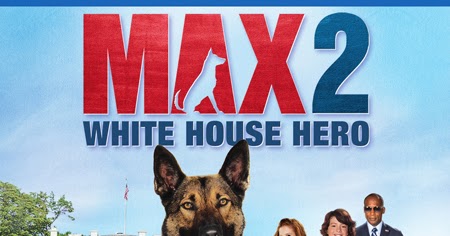 Eccentric Eclectic Woman: MAX 2: White House Hero Blu-ray Combo Pack