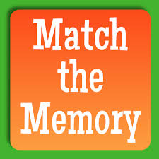 MATCH THE MEMORY