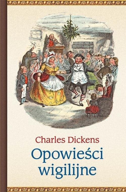 Aktualności O magii świąt. "Opowieści wigilijne" Charlesa Dickensa. Tomy 1-2