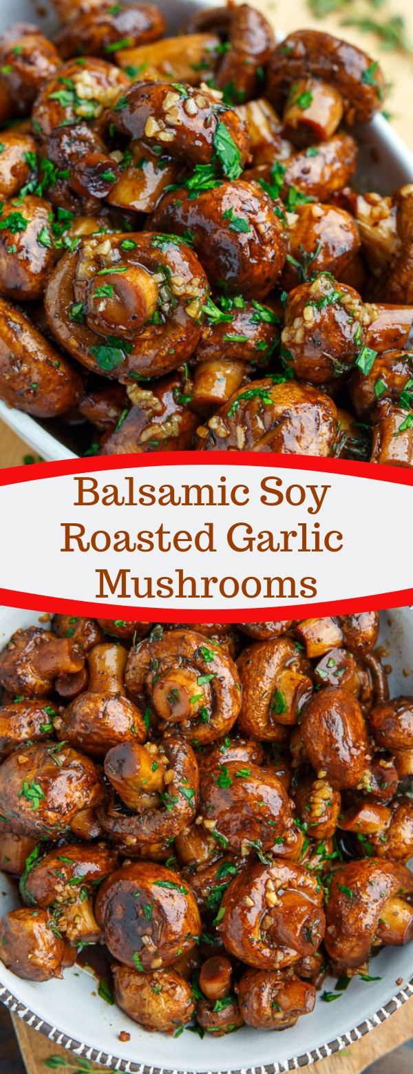 rovieshone food recipes : Balsamic Soy Roasted Garlic Mushrooms