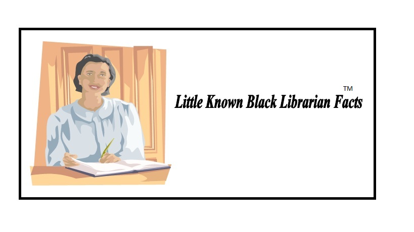 Little Known Black Librarian Facts