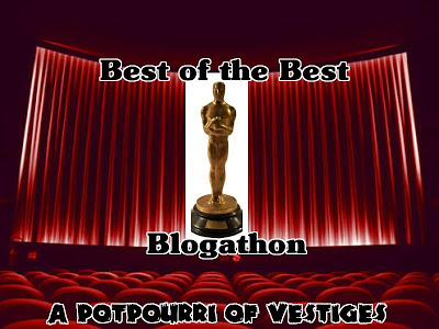 best of the best blogathon logo, hosted by a potpourri of vestiges