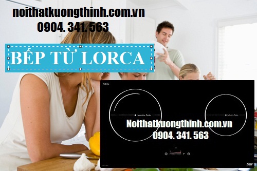 bếp từ Lorca tản nhiệt nhanh không làm nóng bếp