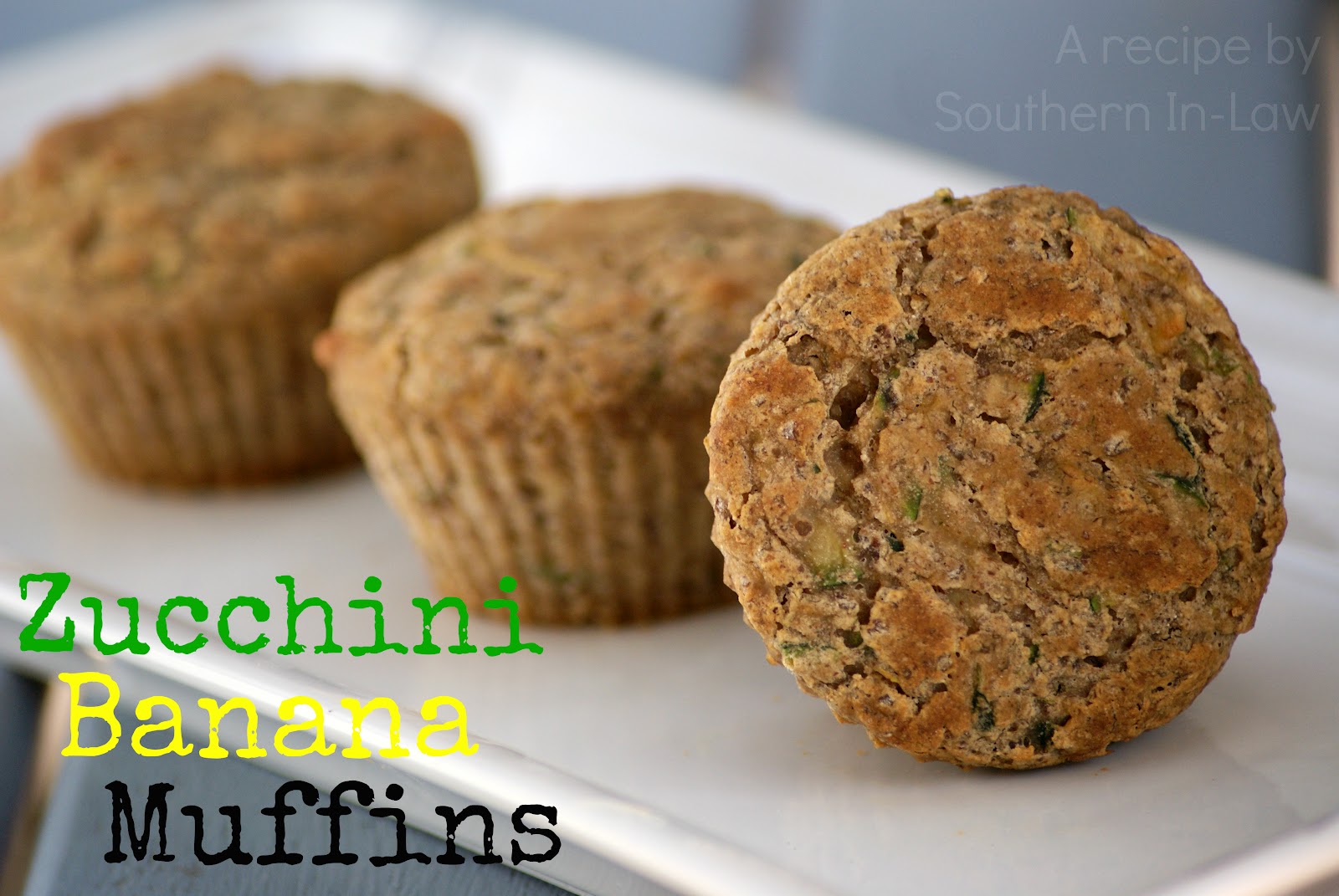 Southern In Law Recipe Zucchini Banana Muffins