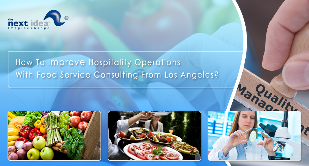 The Next Idea International Restaurant and Food Consultants How To Improve Hospitality